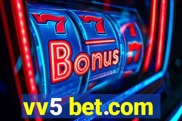 vv5 bet.com